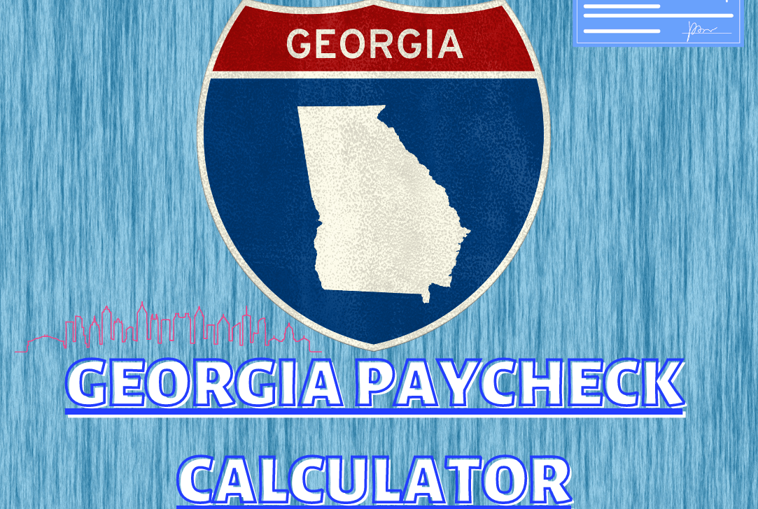 GA Paycheck Calculator